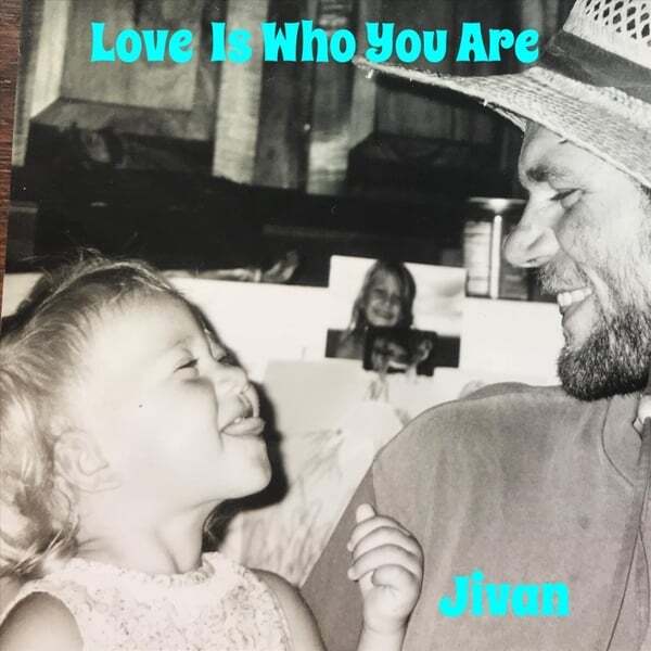 Cover art for Love Is Who You Are